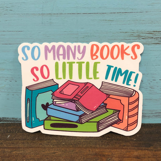 So Many Books Vinyl Waterproof Sticker