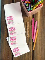 4 What Would Dolly Do Small Notepads