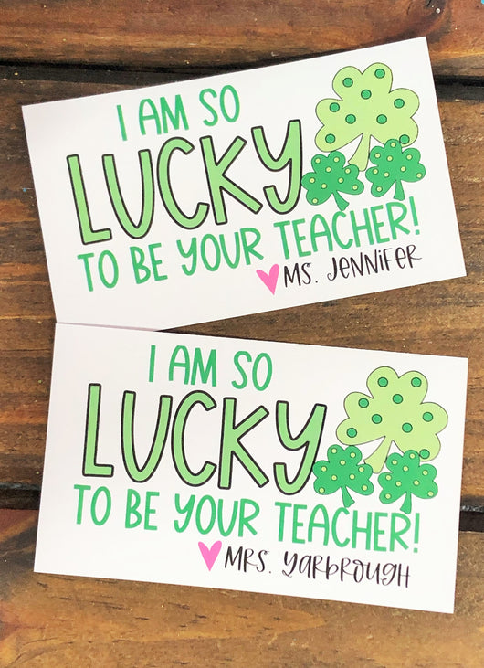 Lucky To Be Your Teacher Shamrock Treat Tags