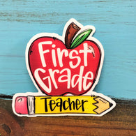 First Grade Teacher Vinyl Waterproof Sticker