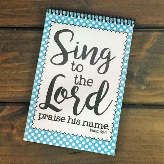 Sing to the Lord Notebook