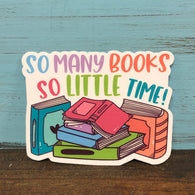 So Many Books Vinyl Waterproof Sticker