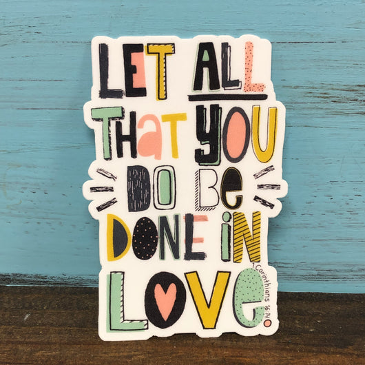 Let All That You Do Retro Vinyl Waterproof Sticker