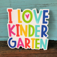 I love Kindergarten Vinyl  Waterproof Sticker