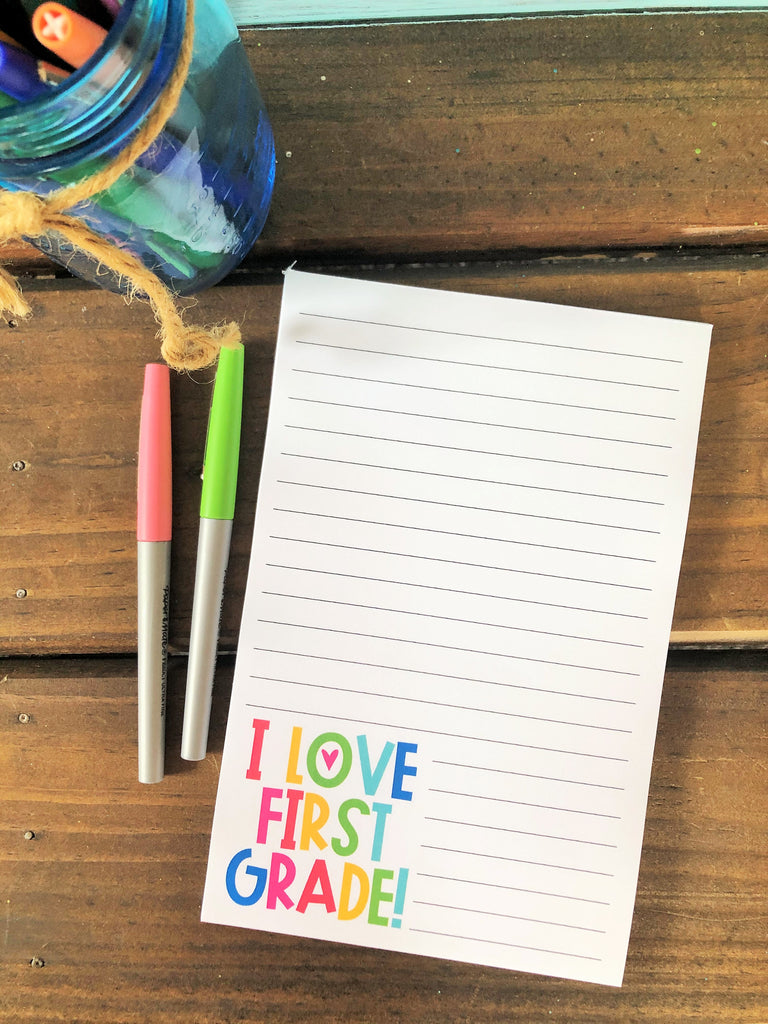 I Love First Grade Notepad – DoodleBugsPaper