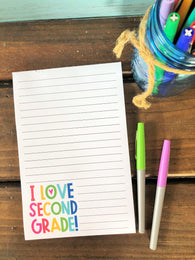 I Love Second Grade Notepad