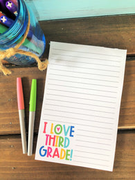 I Love Third Grade Notepad