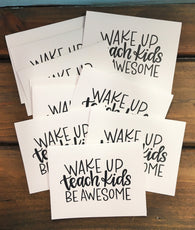 Wake Up Teach Kids Folded Note Cards